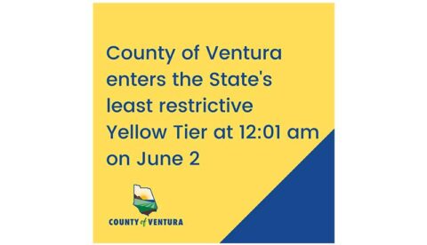 County of Ventura enters the State's least restrictive Yellow tier at 12:01 am on June 2